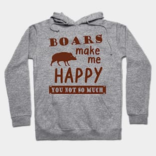 Wild boar boars happy saying wild boar animal Hoodie